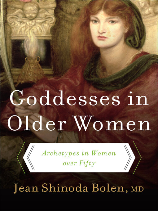 Title details for Goddesses in Older Women by Jean Shinoda Bolen - Wait list